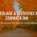Fall Foliage & Festivities Near Commack Inn: A Seasonal Escape to Long Island