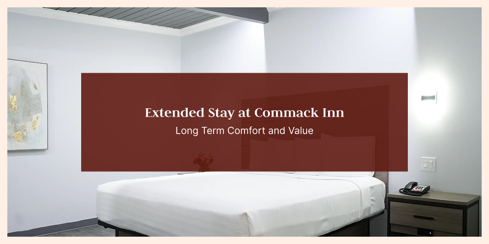 extended stay at Commack Inn